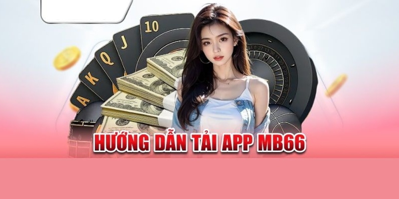 Tải app MB66 về điện thoại thành công khi thực hiện đủ 4 bước 