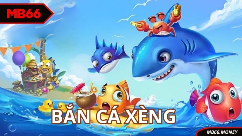 Bắn cá xèng